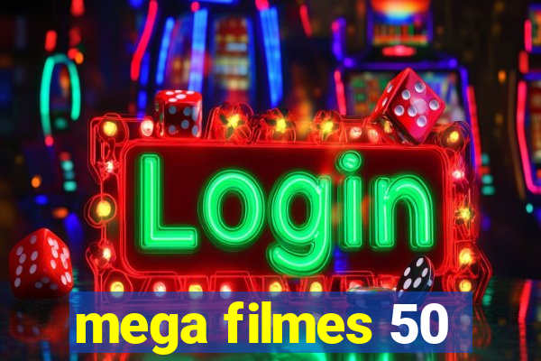 mega filmes 50